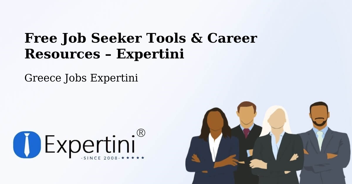 Free Job Seeker Tools & Career Resources – Krýa Vrýsi - Krýa Vrýsi, Greece Jobs Expertini